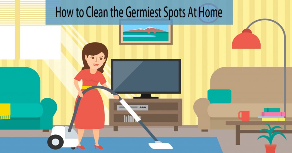 How to clean the germiest spots at home